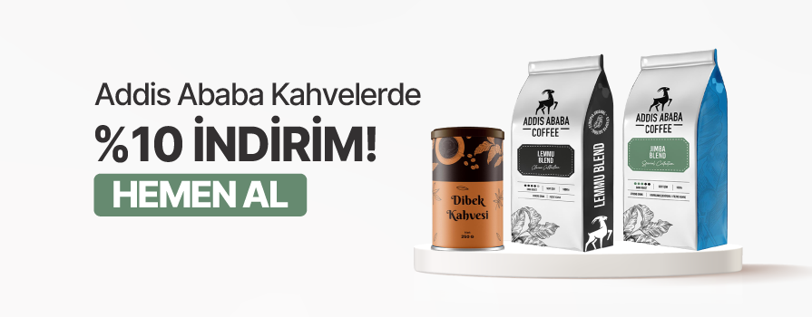 Mart Ay’ı Boyunca Seçili Addis Ababa Markalı Ürünlerde %10 İNDİRİM!