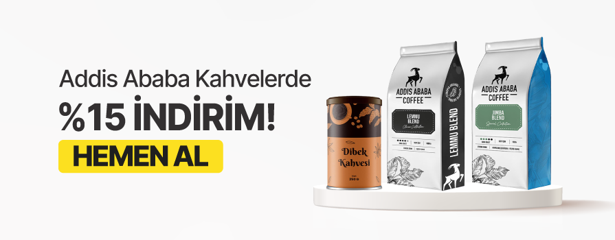Nisan Ay’ı Boyunca Seçili Addis Ababa Ürünlerinde %15 İNDİRİM!