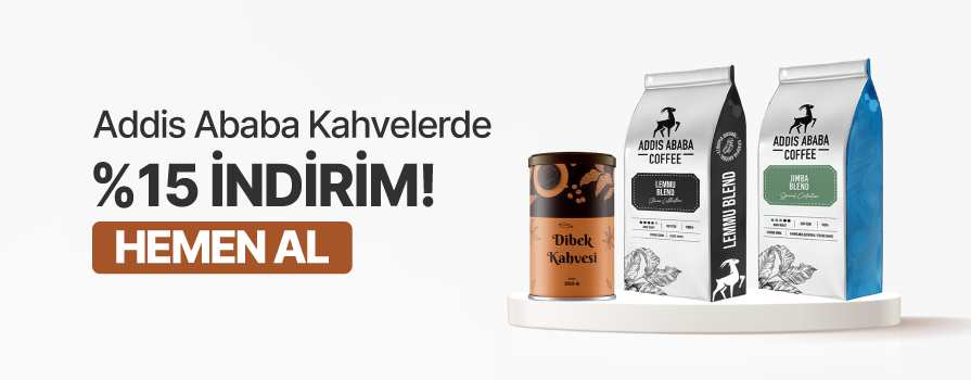 Mayıs Ay’ı Boyunca Tüm Addis Ababa Ürünlerinde %15 İNDİRİM!