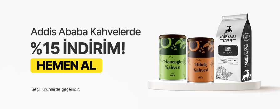Aralık Ay’ı Boyunca Tüm Addis Ababa Ürünlerinde %15 İNDİRİM!	