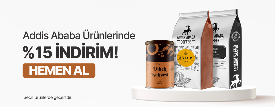 Ekim Ay’ı Boyunca Seçili Addis Ababa ve Ochay Ürünlerinde %15 İNDİRİM!