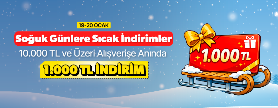 19-20 Ocak Tarihlerinde Geçerli 10.000 TL ve Üzeri Alışverişlerde ANINDA 1.000 TL İNDİRİM!!