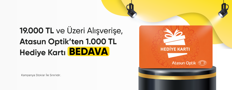 Haziran Ayı’nda 19.000 TL ve Üzeri Alışverişe 1.000 TL Değerinde ATASUN OPTİK Hediye Kartı Bedava!!