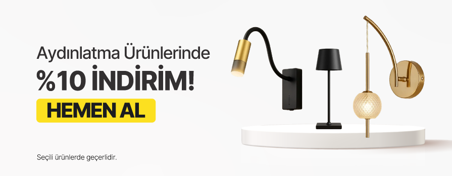 Kasım Ay’ı Boyunca Seçili Aydınlatma Ürünlerinde %10 İNDİRİM!