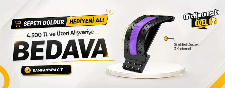 4.500 TL ve Üzeri Alışverişinize Sihirli Bel Destek - 3 Kademeli BEDAVA!