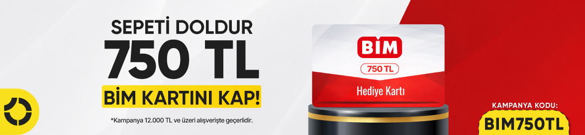12.000 ve Üzeri Alışverişinize 750 TL BİM Hediye Kartı BEDAVA!HERO