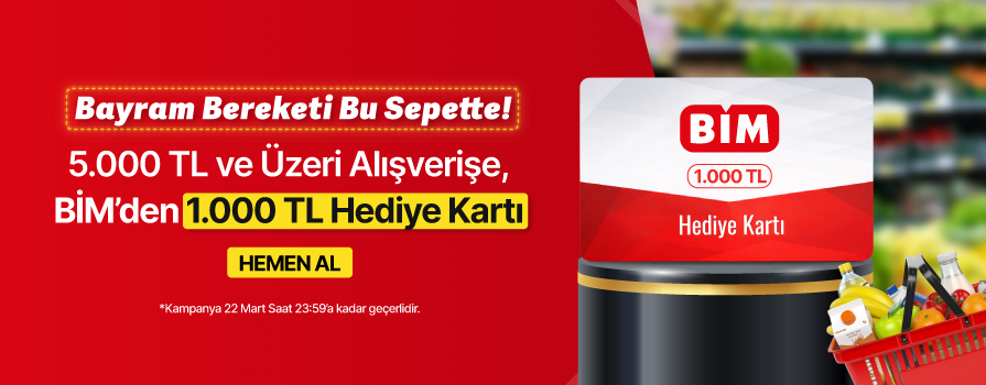 5.000 TL ve Üzeri Alışverişe 1.000 TL BİM Hediye Çeki BEDAVA – Bayramda da Geçerli!