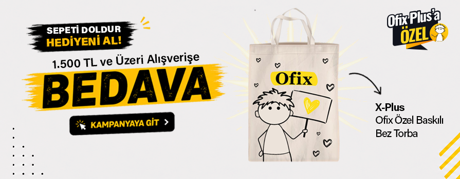 1.500 TL ve Üzeri Alışverişinize X-Plus Bez Torba Ofix Özel Baskılı 30 x 40 cm BEDAVA!
