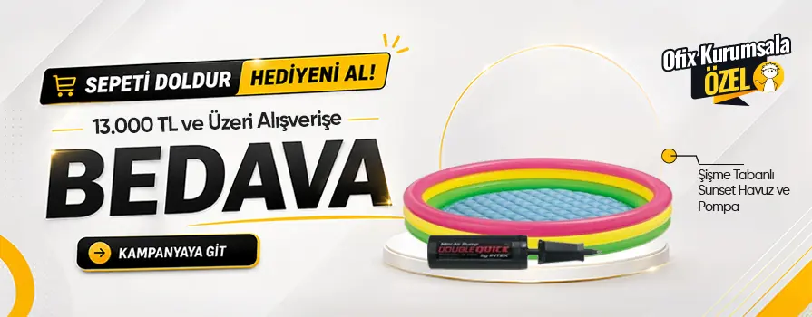 13.000 TL ve Üzeri Alışverişinize Şişme Tabanlı 3 Boğumlu Sunset Havuz ve Pompa BEDAVA!