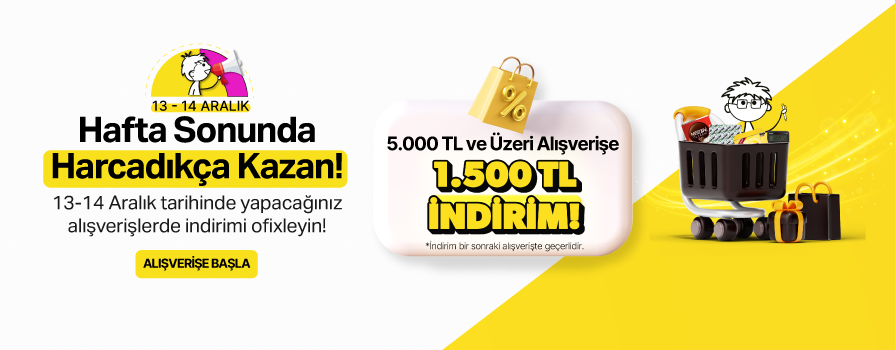 13 - 14 Aralık Haftasonuna Özel 5.000 TL ve Üzeri Alışverişine 1.500 TL İNDİRİM