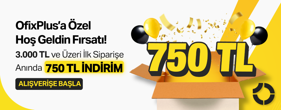 İlk Siparişe Özel Anında 750 TL İNDİRİM!