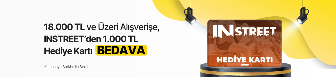 Nisan Ayı’nda 18.000 TL ve Üzeri Alışverişe 1.000 TL Değerinde INSTREET Hediye Kartı Bedava!HERO