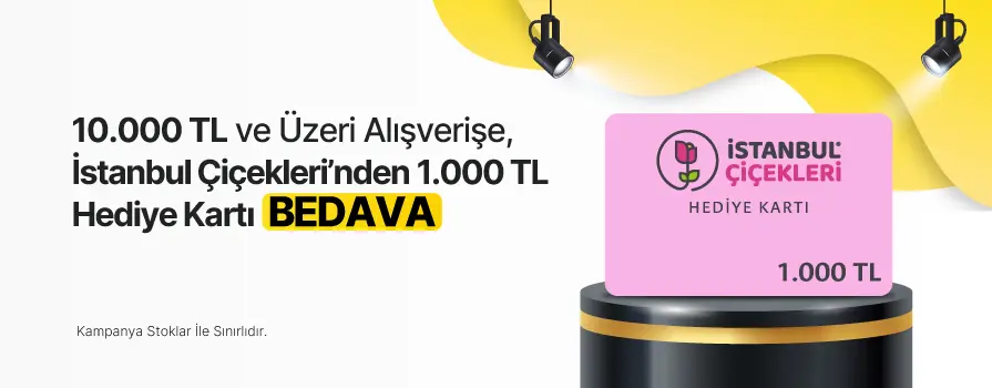 8 Mart Dünya Kadınlar Günü'ne Özel İstanbul Çiçekleri'nde Kullanabileceğiniz 1.000 TL HEDİYE ÇEKİ BEDAVA!