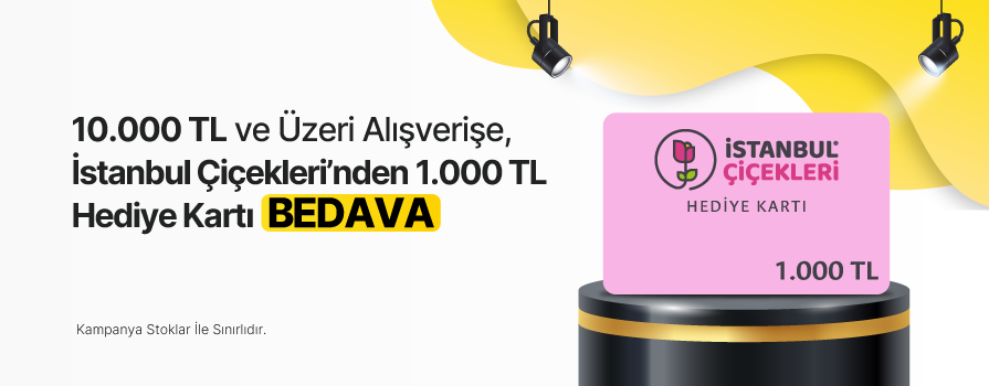 8 Mart Dünya Kadınlar Günü'ne Özel İstanbul Çiçekleri'nde Kullanabileceğiniz 1.000 TL HEDİYE ÇEKİ BEDAVA!