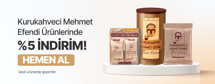 Ekim Ay’ı Boyunca Seçili Kurukahveci Mehmet Efendi Ürünlerinde %5 İNDİRİM!