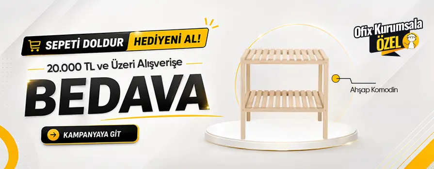 20.000 TL ve Üzeri Alışverişinize Ahşap Komodin - Yan Sehpa BEDAVA!