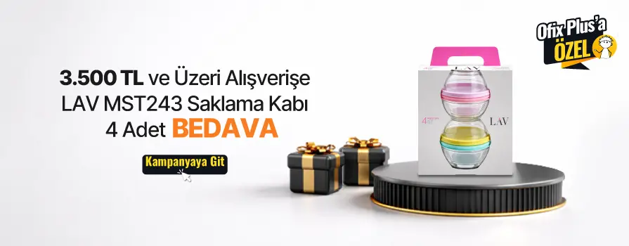 3.500 TL ve Üzeri Alışverişe LAV Saklama Kabı - 4 Adet BEDAVA!