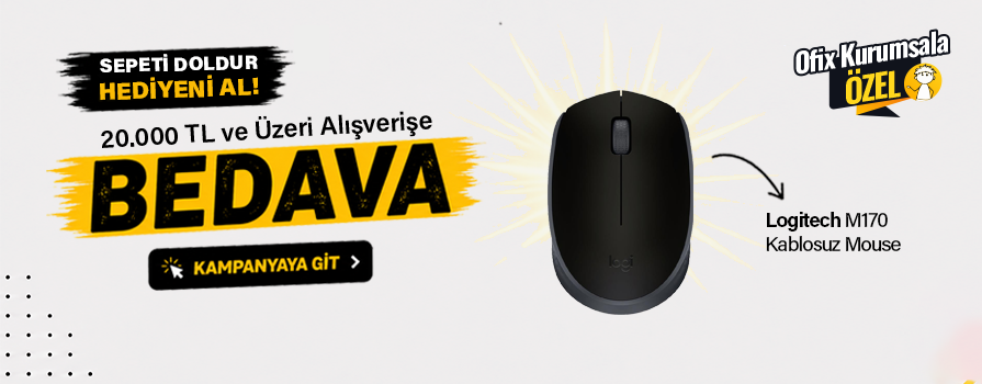 20.000 TL ve Üzeri Alışverişinize Logitech Kablosuz Mouse BEDAVA!