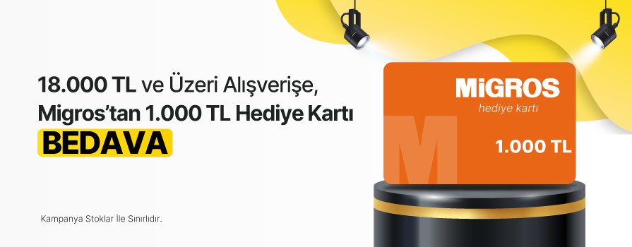 18.000 TL ve Üzeri Alışverişe 1.000 TL Değerinde MİGROS Dijital Hediye Kart BEDAVA!