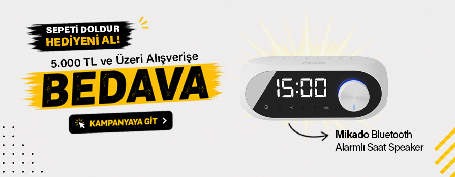 5.000 TL ve Üzeri Alışverişinize Mikado Alarmlı Saat Speaker BEDAVA!