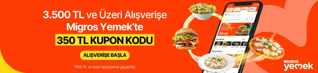 3.500 TL ve Üzeri Alışverişe 350 TL Değerinde Migros Yemek'te Geçerli İndirim Kodu BEDAVA!!!HERO