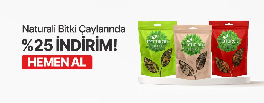 Mart Ay’ı Boyunca Seçili Naturali Ürünlerinde %25 İNDİRİM!