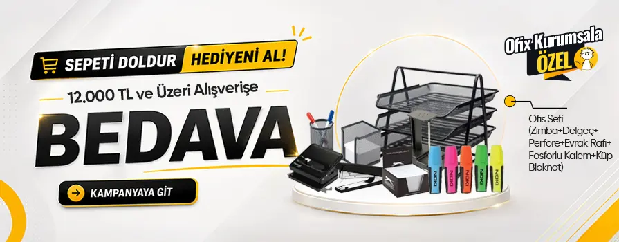 12.000 TL ve Üzeri Alışverişinize Ofis Seti BEDAVA!