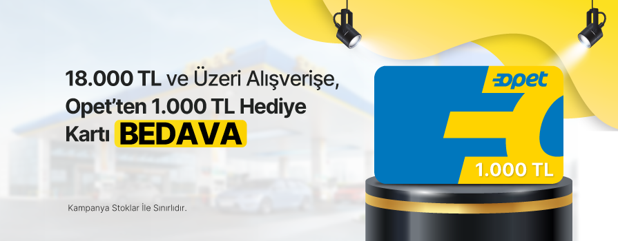 18.000 TL ve Üzeri Alışverişe 1.000 TL Değerinde OPET Hediye Kartı BEDAVA!