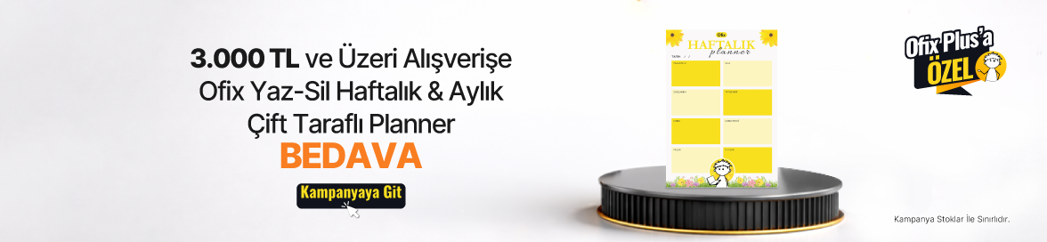 3.000 TL ve Üzeri Alışverişinize Ofix Yaz-Sil Haftalık & Aylık Planner -Çift Taraflı Planlayıcı A3 BEDAVA!HERO