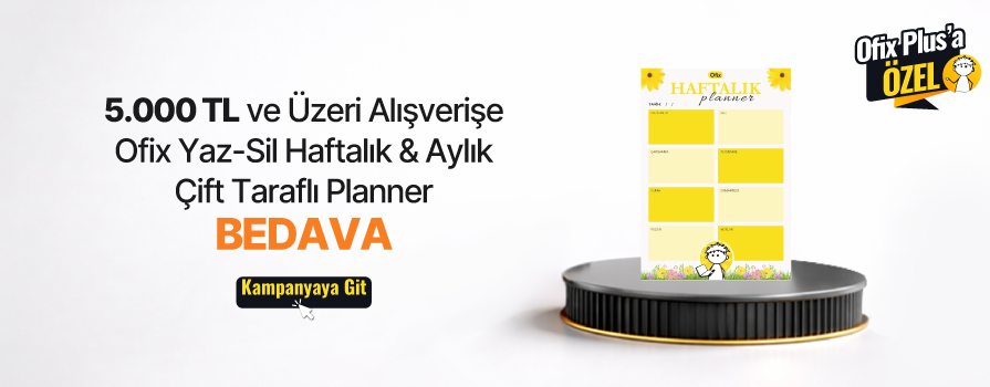 3.000 TL ve Üzeri Alışverişinize Ofix Yaz-Sil Haftalık & Aylık Planner -Çift Taraflı Planlayıcı A3 BEDAVA!