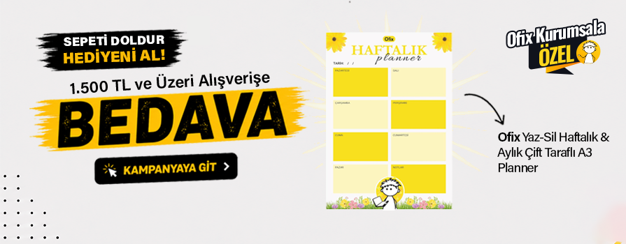 1.500 TL ve Üzeri Alışverişinize Ofix Yaz-Sil Haftalık & Aylık Planner -Çift Taraflı Planlayıcı A3 BEDAVA!