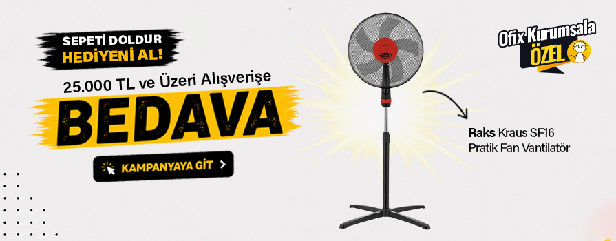 25.000 TL ve Üzeri Alışverişinize Fan Vantilatör BEDAVA!