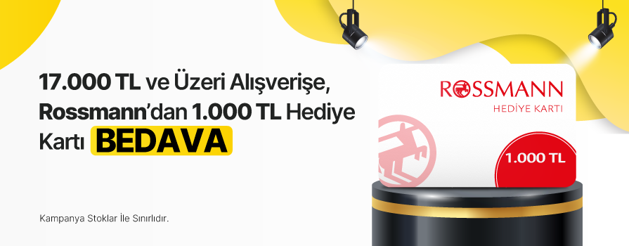 17.000 TL ve Üzeri Alışverişe 1.000 TL Değerinde ROSSMANN Hediye Kartı BEDAVA!	