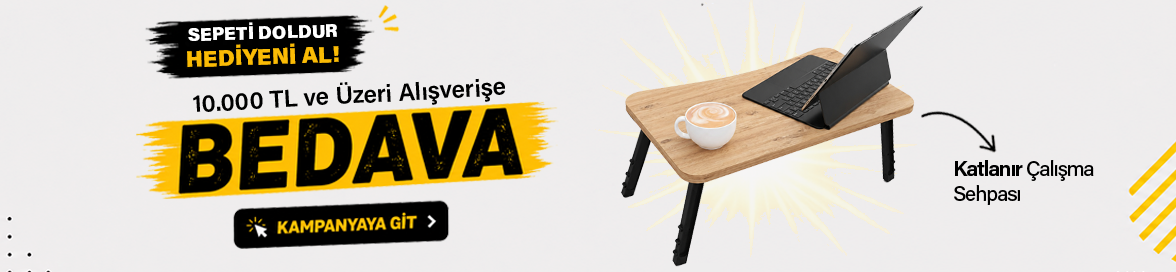 10.000 TL ve Üzeri Alışverişinize Katlanır Çalışma Sehpası BEDAVA!HERO