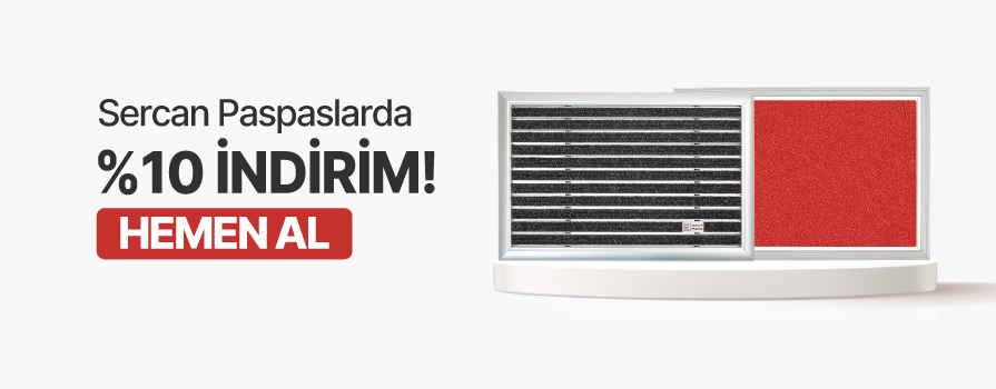Aralık Ay'ı Boyunca Tüm Sercan Paspas Ürünlerinde %10 İNDİRİM!