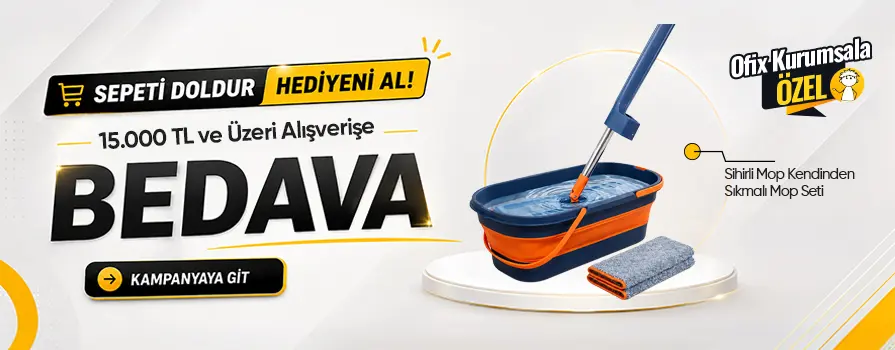 15.000 TL ve Üzeri Alışverişinize Kendinden Sıkmalı Mop Seti BEDAVA!