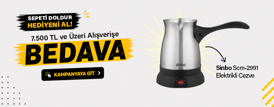 7.500 TL ve Üzeri Alışverişinize Sinbo Elektrikli Cezve Türk Kahvesi Makinası (KATLANIR KULPLU) BEDAVA!