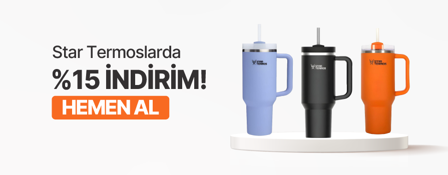 27 Ocak - 28 Şubat Ay’ı Boyunca Tüm Star Termos Markalı Ürünlerde %15'e İNDİRİM!