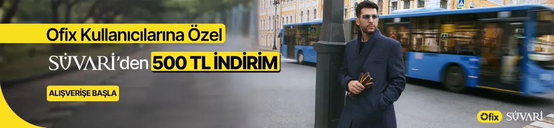 Ofix Kullanıcılarına Özel SÜVARİ'den 500 TL İNDİRİM!HERO