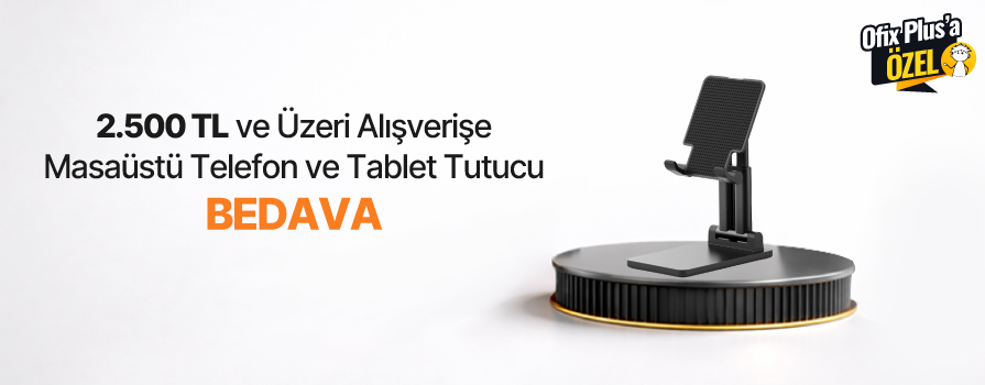 2.500 TL ve Üzeri Alışverişe Masaüstü Telefon ve Tablet Tutucu BEDAVA!