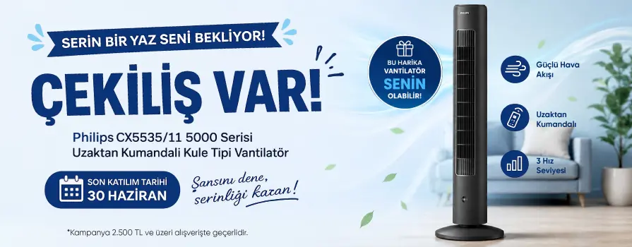 2.500 TL ve Üzeri Alışverişinize Philips 5000 Serisi Uzaktan Kumandalı Kule Tipi Vantilatör KAZANMA ŞANSI !