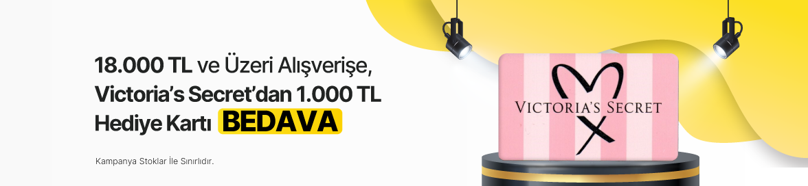 Nisan Ayı’nda 18.000 TL ve Üzeri Alışverişe 1.000 TL Değerinde VICTORIA'S SECRET Hediye Kartı Bedava!HERO