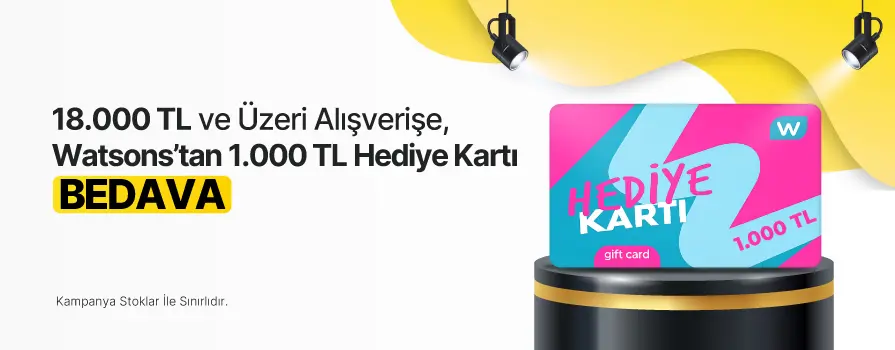 18.000 TL ve Üzeri Alışverişe 1.000 TL Değerinde WATSONS Hediye Kartı BEDAVA!!