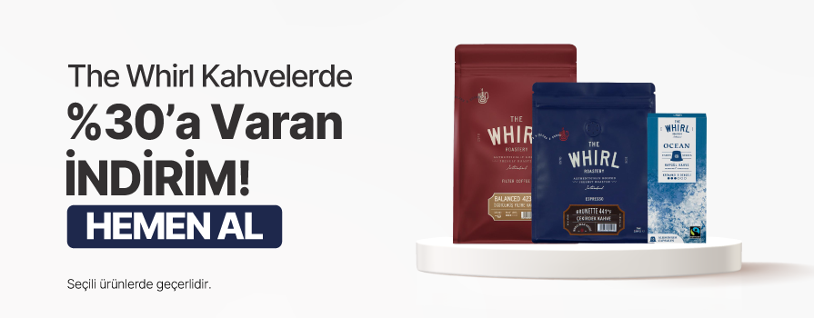 Ekim Ay’ı Boyunca Seçili The Whirl Ürünlerinde %30'a VARAN İNDİRİM!