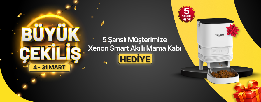 10.000 TL ve Üzeri Alışverişinize Xenon Smart Akıllı Mama Kabı KAZANMA ŞANSI !