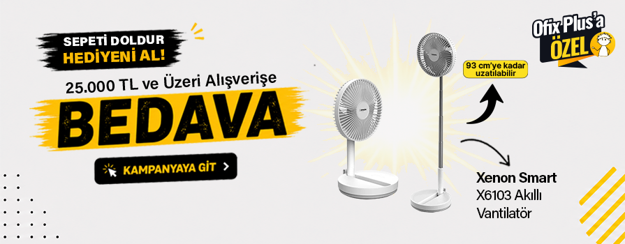 25.000 TL ve Üzeri Alışverişinize Xenon Smart Akıllı Vantilatör BEDAVA!