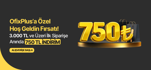 İlk Siparişe Özel Anında 750 TL İNDİRİM!