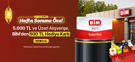 21 - 22 Şubat Haftasonuna Özel 5.000 TL ve Üzeri Alışverişe 500 TL Değerinde BİM Hediye Kart BEDAVA!HERO