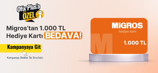 OfixPlus'a Özel 18.000 TL ve Üzeri Alışverişe 1.000 TL Değerinde MİGROS Dijital Hediye Kart BEDAVA!