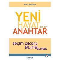Yeni Hayat İçin Bir Anahtar